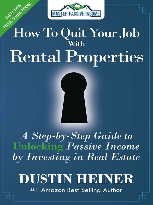 Title details for How to Quit Your Job with Rental Properties by Dustin Heiner - Available